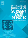 International Journal of Surgery Case 