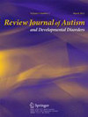 Review Journal of Autism and Developme