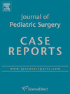 Journal of Pediatric Surgery Case Repo