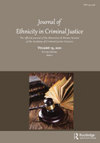 Journal of Ethnicity in Criminal Justi