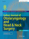 Indian Journal of Otolaryngology and H