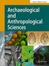 Archaeological and Anthropological Sci